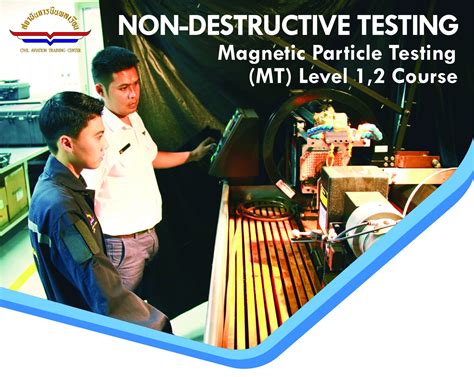 Non Destructive Testing Magnetic Particle Testing Mt Level 1 2