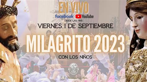 MILAGRITO CON LOS NIÑOS 2023 YouTube