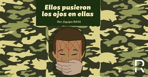 La Violencia Sexual De Militares Contra Las Indígenas Nukak Makúk