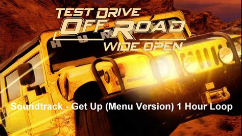 Test Drive Off Road Wide Open Soundtrack Get Up Menu Version 1