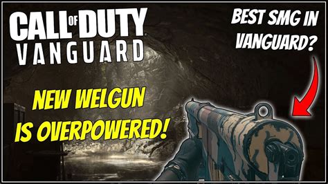 The New Welgun Smg Is Overpowered In Vanguard Youtube