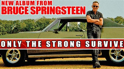 Bruce Springsteen Only The Strong Survive Av Online Hu