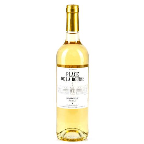 Place De La Bourse Sweet White Wine From Bordeaux AOP Place De La