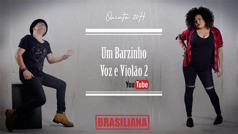 Mpb Pop Um Barzinho Voz E Violão 2 Brasiliana Fiqueemcasa E Cante