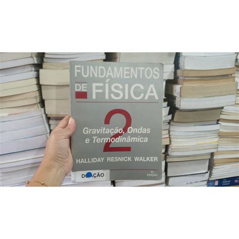 Fundamentos De Fisica Livro N Edi O Halliday Resnick Walker