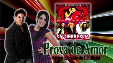 Prova De Amor Calcinha Preta Vol M Sica Exclu Da Do Cd Oficial