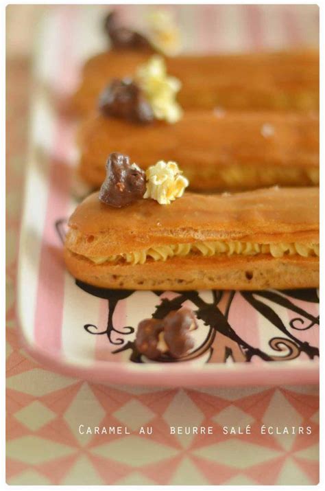 Caramel Au Beurre Sal Salted Butter Caramel Eclairs Eclairs Easy