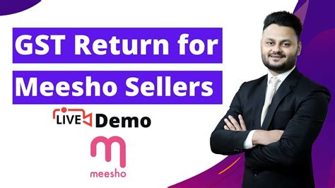 Gst Computation And Gst Return Filing For Meesho Seller By