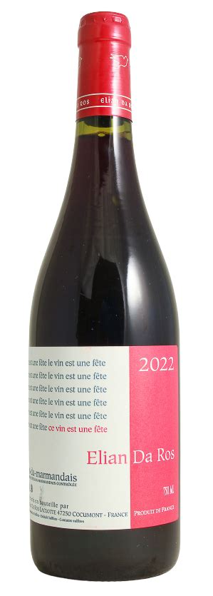 Domaine Elian Da Ros ß Côtes Du Marmandais Ce Vin Est Une Fête Rge