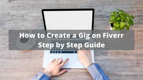 How To Create A Gig On Fiverr Step By Step Guide Tech Waterfall