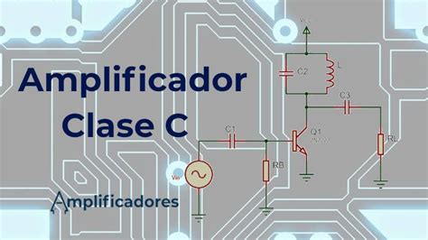 Amplificador Clase B An Lisis Y Funcionamiento