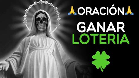 Oraci N A La Santa Muerte Para Ganar La Loter A Oracion Para Ganar