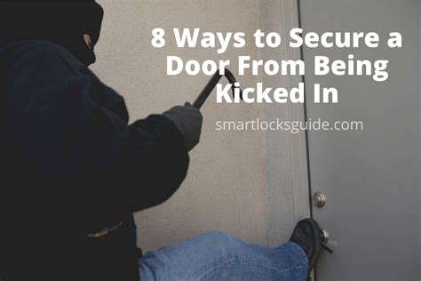 8 Ways To Secure A Door From Being Kicked In Smart Locks Guide