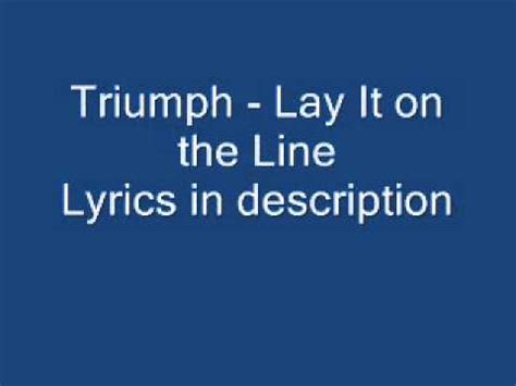 Triumph Lay It On The Line Youtube