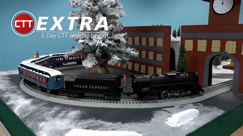 Polar Express Five Day Layout Build Trains