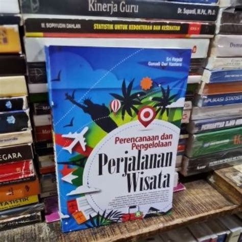 Jual Perencanaan Dan Pengelolaan Perjalanan Wisata By Sri Rejeki Tahun