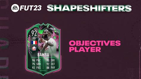 FIFA 23 Bamba Shapeshifters Objectives | FifaUltimateTeam.it - UK