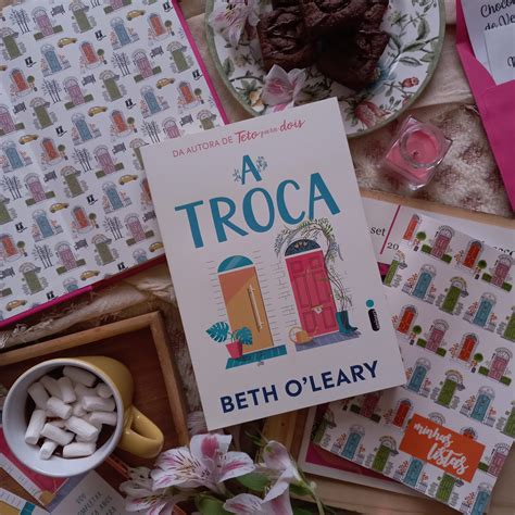 A Troca resenha do livro De Beth O Leary Intrínsecos 024 2020