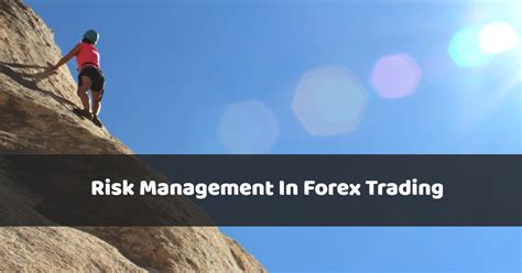 Risk Management In Forex Trading Usa Trading Junction