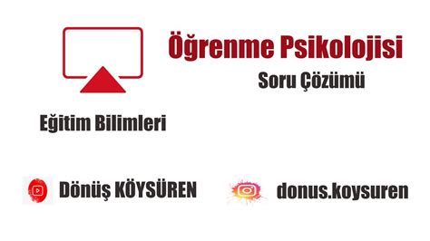 3 Soru Çözümü Öğrenme Psikolojisi Edimsel Koşullanma YouTube