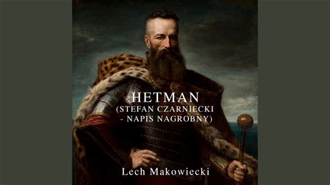 Hetman Stefan Czarniecki Napis Nagrobny Youtube Music