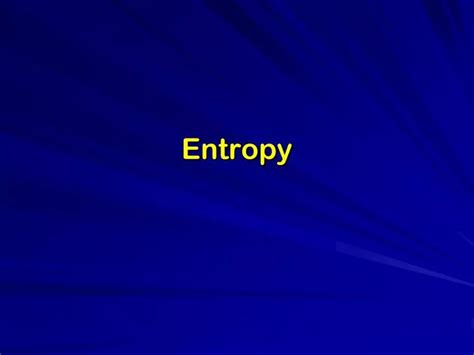 Ppt Entropy Powerpoint Presentation Free Download Id2017581