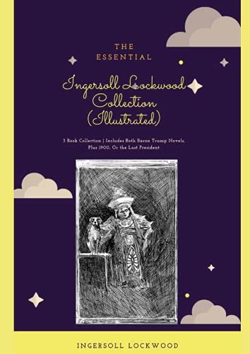 The Essential Ingersoll Lockwood Collection (Illustrated): 3 Book ...