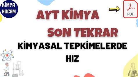 Ayt Kimya Son Tekrar Kimyasal Tepkimelerde H Z Ayt Kimya Full Tekrar