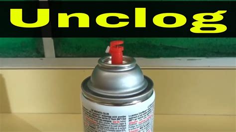 How To Unclog A Clogged Spray Paint Can Easy Tutorial YouTube