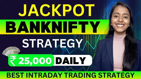 Bank Nifty And Nifty Trading Strategy Earn 25000 Rs Daily With 99