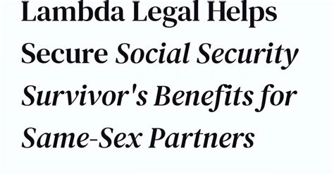 Victory Lambda Legal Secures Social Security Survivors Benefits For