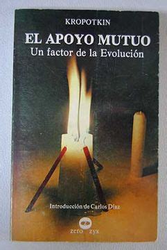 Comprar El Apoyo Mutuo Un Factor De La Evoluci N De Kropotkin Piotr