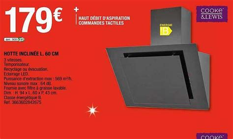 Offre Hotte Inclin E L Cm Cooke Lewis Chez Brico Depot