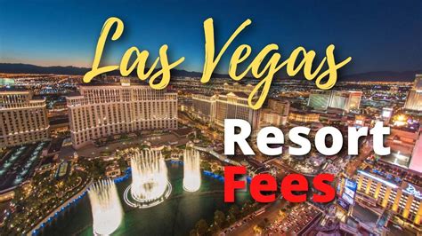 Resort Fees In Las Vegas