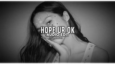 Hope Ur Ok Olivia Rodrigo Audio Edit Youtube