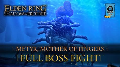 Elden Ring Shadow Of The Erdtree Metyr Mother Of Fingers Full