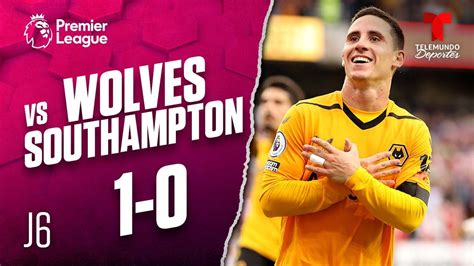 Highlights And Goals Wolves Vs Southampton 1 0 Premier League