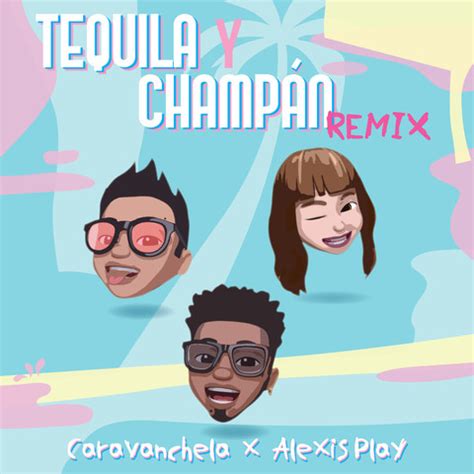 Tequila y Champán (Remix) Song Download: Tequila y Champán (Remix) MP3 ...