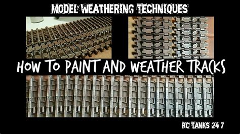 How To Paint And Weather Model Tank Tracks Youtube