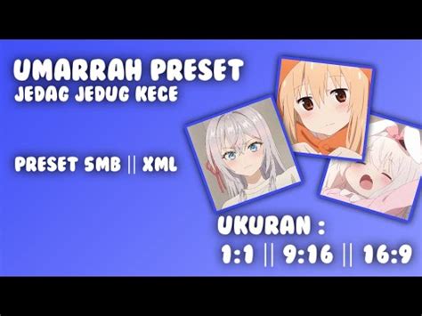 Preset Am Ukuran Jedag Jedug Kece Style Umarrah Preset