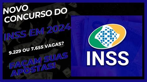 Novo Concurso para Técnico Analista do INSS em 2024 9 229 OU 7 655