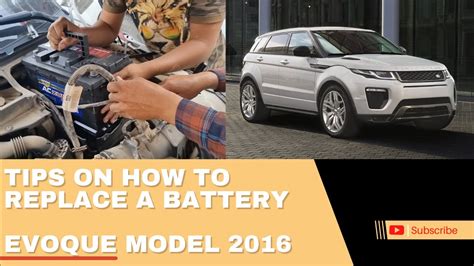 Tips On How To Replace Range Rover Evoque Battery 2016 Model