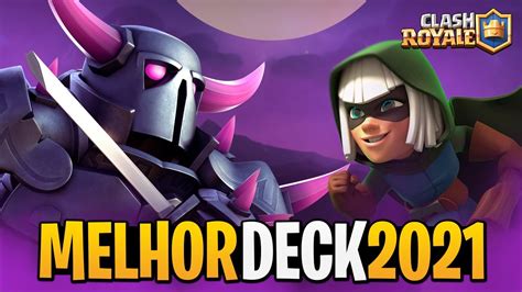 Melhor Deck No Clash Royale De 2021 Youtube