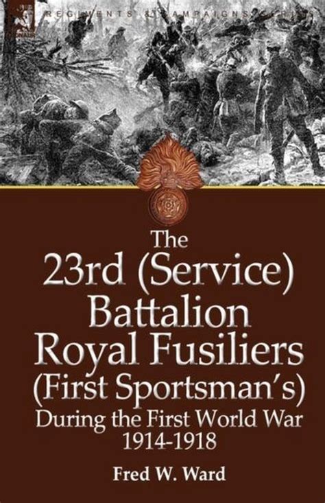 The Rd Service Battalion Royal Fusiliers First Sportsman S During