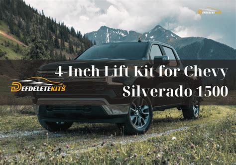 The Ultimate Guide To Choosing A 4 Inch Lift Kit For Chevy Silverado 1500 Def Delete Kits