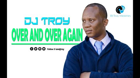 Dj Troy Over And Over Again Official Audio 2017 Youtube