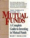 Fidelity Guide To Mutual Funds Complete Guide To Investing In Mutual