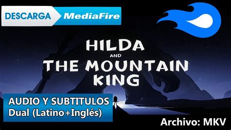 Hilda y El Rey de la Montaña Descarga Mediafire YouTube