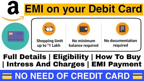 Amazon Debit Card Emi Full Details Eligibility How To Buy Intress