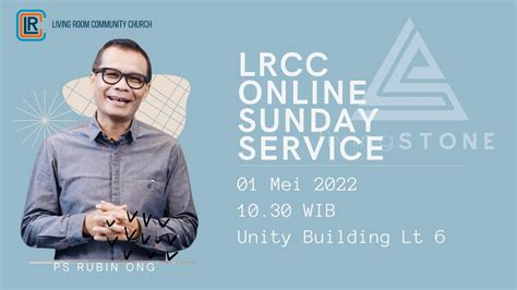 Lrcc Online Sunday Service Mei Ps Rubin Ong Youtube